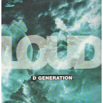 Loud D Generation