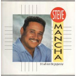 Steve Mancha  It's All Over The Grapevine