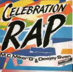 MC MIKER G. & DJ SVEN - Celebration Rap - 45T x 1