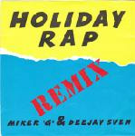 MC MIKER G. & DJ SVEN - Holiday Rap (Remix) - 45T x 1