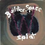 BAILTER SPACE - Splat - 45T x 1