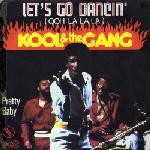 Kool & The Gang - Ooh La La La (let's Go Dancing)