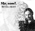 Mr. Soul The Years & The Dust
