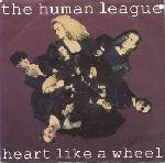 Human League - Heart Like A Wheel EP