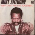 Mike Anthony - Why Can't We Live Together