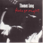 Thomas Lang  Feels So Right