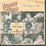Children Of The World  The Time Is Now