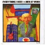 Men At Work  Everything I Need