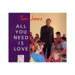 Tom Jones  All You Need Is Love