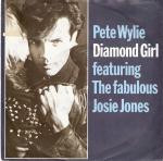 Pete Wylie Featuring The Fabulous Josie Jones  Diamond Girl