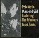 Pete Wylie Featuring The Fabulous Josie Jones  Diamond Girl