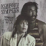 Ashford & Simpson  Nobody Walks In L.A