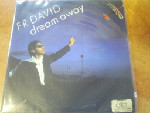 F.R. David  Dream Away