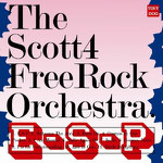 Scott 4 Free Rock Orchestra E.S.P.