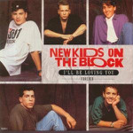 New Kids On The Block  I'll Be Loving You (Forever)