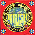 Krush  House Arrest