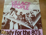 Village People - Ready For The 80's