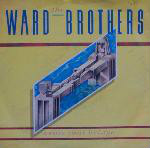 Ward Brothers Cross That Bridge