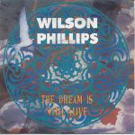 Wilson Phillips  The Dream Is Still Alive