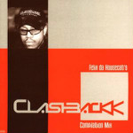 Felix Da Housecat   Clashbackk Compilation Mix