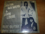 JUSTIN HAYWARD & JOHN LODGE - Blue Guitar - 45T x 1