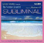 Richard F. / Various The Summer Sound Of Subliminal