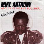 Mike Anthony - Why Can't We Live Together - New Version