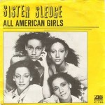 SISTER SLEDGE - All American Girls - 45T x 1