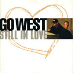 Go West  Still In Love