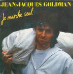 Jean-Jacques Goldman  Je Marche Seul