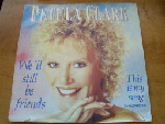 Petula Clark  We'll Still Be Friends