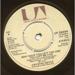 Crystal Gayle  Why Have You Left The One You Left Me For