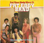 Fat Eddy Band  Let Your Body Move It