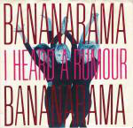 Bananarama  I Heard A Rumour