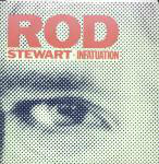 Rod Stewart  Infatuation