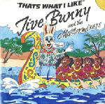 Jive Bunny & The Mastermixers - That's What I Like Vinyl