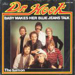 Dr. Hook  Baby Makes Her Blue Jeans Talk