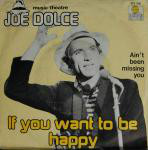 Joe Dolce  If You Want To Be Happy