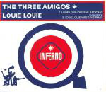 Three Amigos Louie Louie