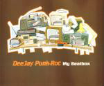 Deejay Punk-Roc  My Beatbox