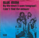 Blue Mink  By The Devil (I Was Tempted)
