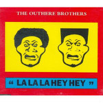 Outhere Brothers La La La Hey Hey