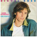 Miguel Bose Super, Superman