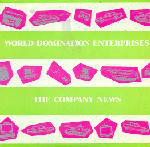 World Domination Enterprises  The Company News