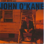 John O'Kane Stay With Me