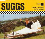 Suggs  I'm Only Sleeping