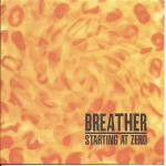 Breather  Starting At Zero