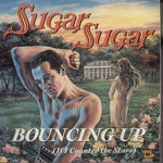 Sugar Sugar Bouncing Up