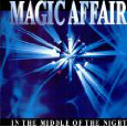 Magic Affair  In The Middle Of The Night
