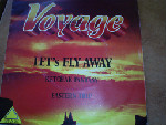 Voyage  Let's Fly Away